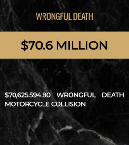 $70.6 million wrongful death motorycle accident case in Las Vegas