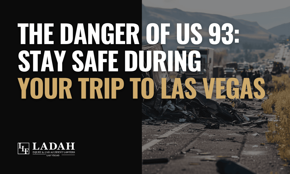 danger of US 93 highway to Las Vegas - Ladah