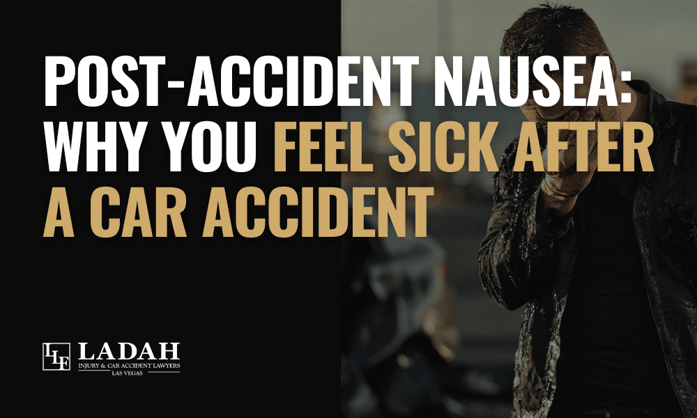 Feel Sick After A Car Accident: Post-Accident Nausea - Ladah