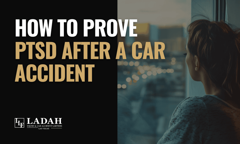 How to Prove PTSD After a Car Accident - Ladah