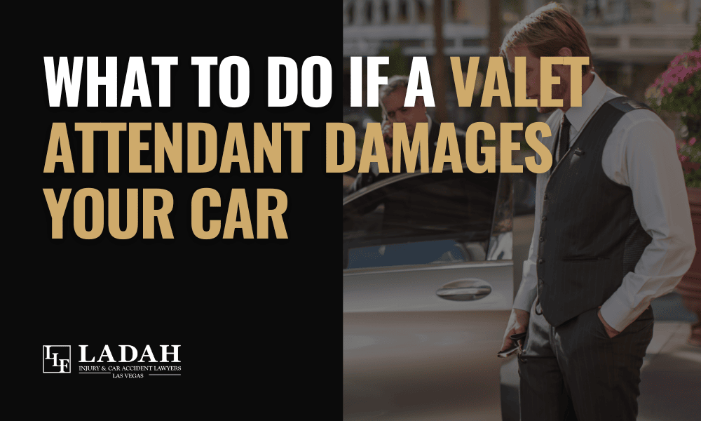 What To Do If a Valet Attendant Damages My Car - Ladah
