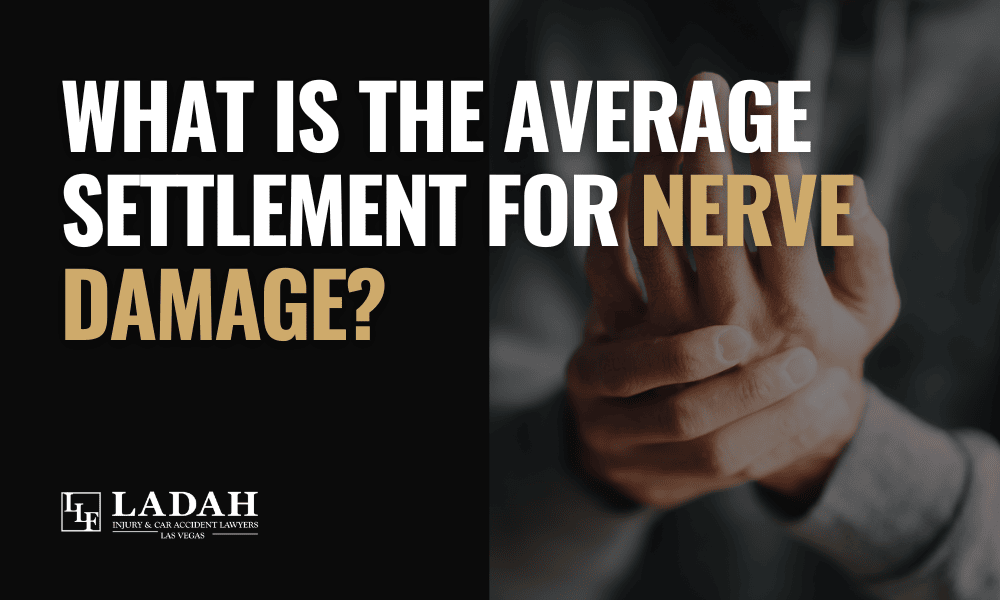 What is the Average Settlement for Nerve Damage - Ladah